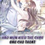 HÀO MÔN KIỀU THÊ CHẠY ĐÂU CHO THOÁT