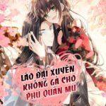 Truyện Tranh LÃO ĐẠI XUYÊN KHÔNG GẢ CHO PHU QUÂN MÙ CHAP 103