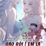 BẢO BỐI ! EM LÀ CỦA CHỊ !