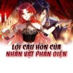 LỜI CẦU HÔN CỦA NHÂN VẬT PHẢN DIỆN