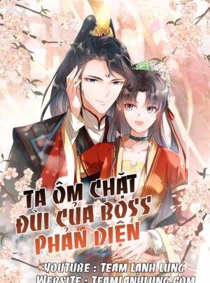 Truyện Tranh TA ÔM CHẶT ĐÙI CỦA BOSS PHẢN DIỆN