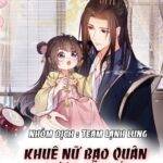 KHUÊ NỮ BẠO QUÂN ĐƯỢC SỦNG ÁI