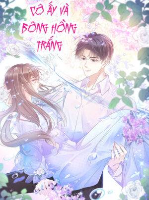 CÔ ẤY VÀ BÔNG HỒNG TRẮNG
